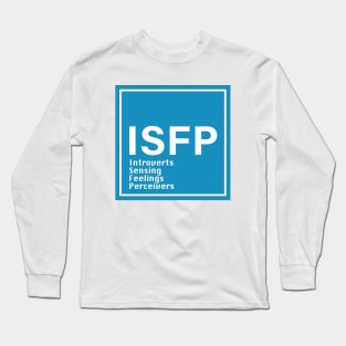 ISFP MBTI Long Sleeve T-Shirt